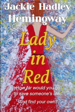 Jackie Hemingway's, Lady in Red