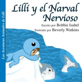 Lilli y el Narval Nervioso