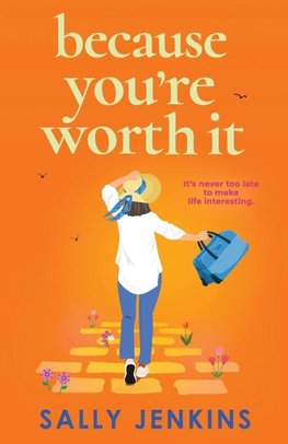Because You're Worth It