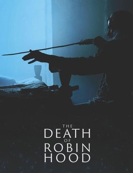 The Death of Robin Hood