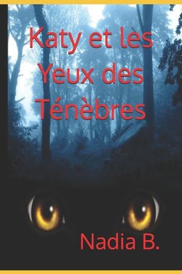 Katy et les Yeux des Ténèbres