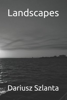 Landscapes, BlackAndWhite