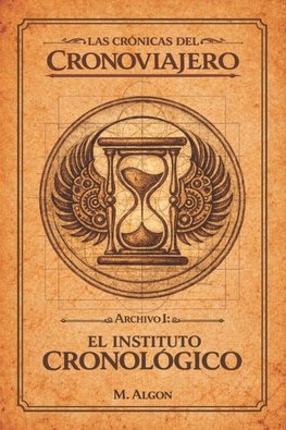 LAS CRÓNICAS DEL CRONOVIAJERO