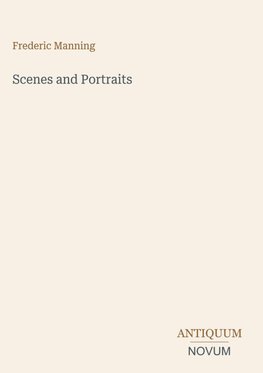 Scenes and Portraits