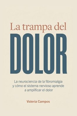 La trampa del dolor