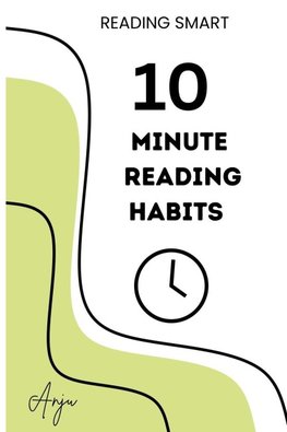 The 10-Minute Reading Habits