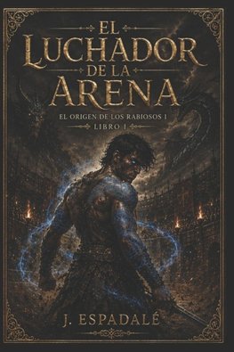 El Luchador de la Arena