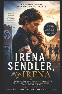 Irena Sendler, my Irena