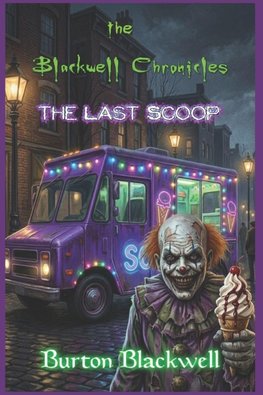 The Blackwood Chronicles  -  The Last Scoop