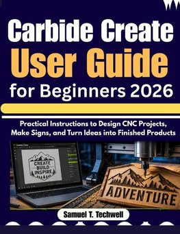 Carbide Create User Guide for Beginners 2026