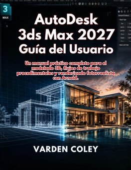 AutoDesk 3ds Max 2027 Guía del Usuario