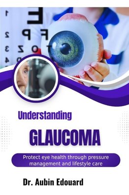 Understanding Glaucoma