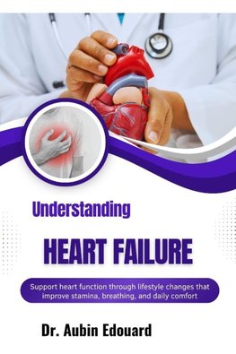 Understanding Heart Failure