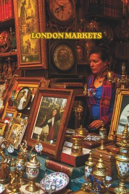 LONDON STREET MARKETS