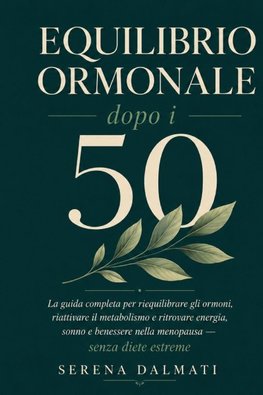 Equilibrio Ormonale dopo i 50