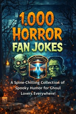 1,000 Horror Fan Jokes