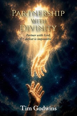 Partnership With Divinity, Partner with God, defeat is impossible