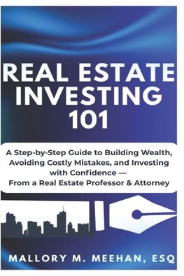 Real Estate Investing 101