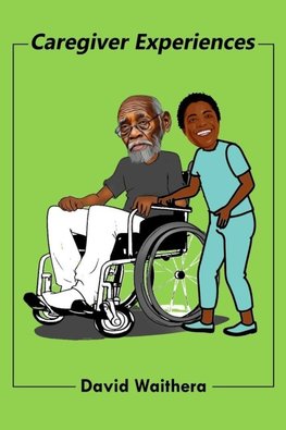Caregiver Experiences