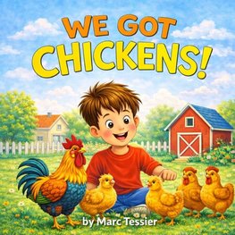 We Got Chickens!