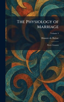 The Physiology of Marriage