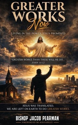 Greater Works Now