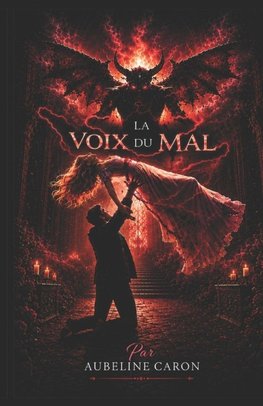 La voix Du Mal