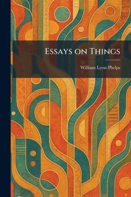 Essays on Things