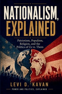 Nationalism, Explained