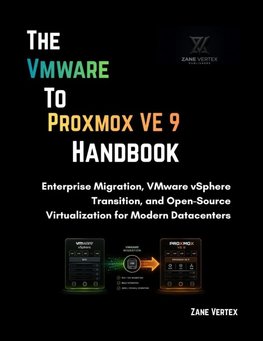 The VMware-to-Proxmox VE 9 Handbook