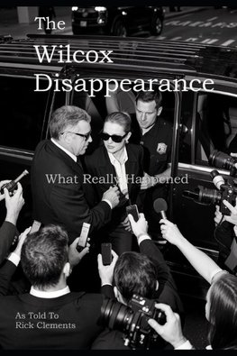 The Wilcox Disappearance