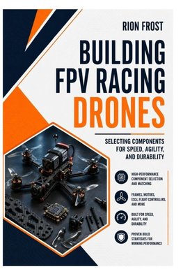 Building FPV Racing Drones