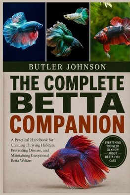 THE COMPLETE BETTA COMPANION