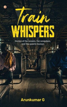 Train Whispers