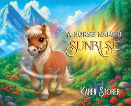 A Horse Named Sunrise