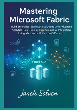 Mastering Microsoft Fabric