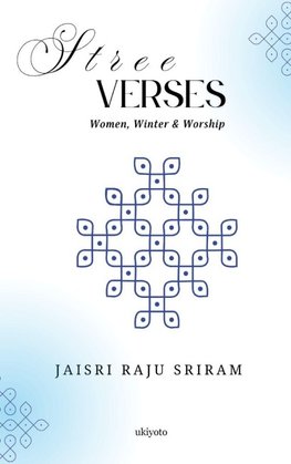 Stree Verses | Women, Winter & Worship