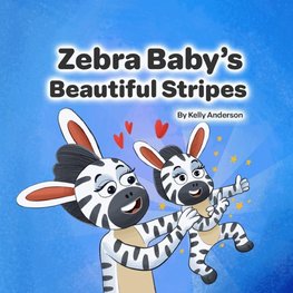 Zebra Baby's Beautiful Stripes