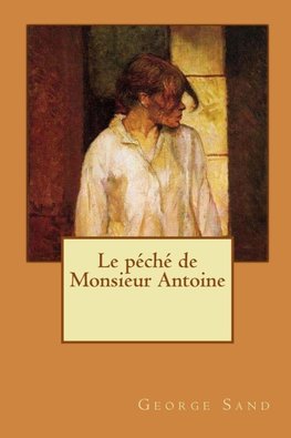 Le péché de Monsieur Antoine