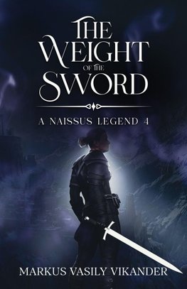 The Weight of the Sword