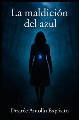 la maldicion del azul
