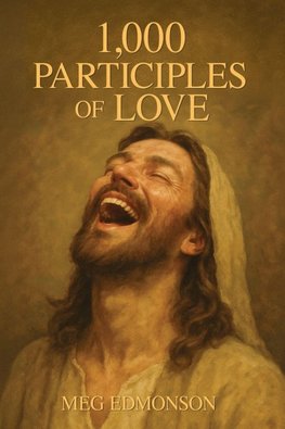 1,000 Participles of Love