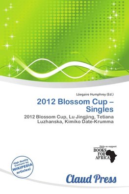 2012 Blossom Cup - Singles