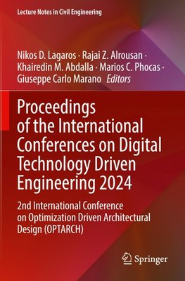 Proceedings of the International Conferences on Digital Technology Driven Engineering 2024