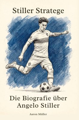 Die Biografie über Angelo Stiller