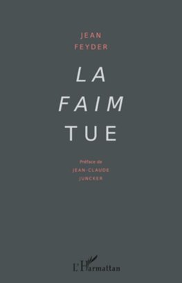 La faim tue