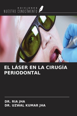 EL LÁSER EN LA CIRUGÍA PERIODONTAL