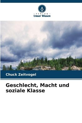 Geschlecht, Macht und soziale Klasse