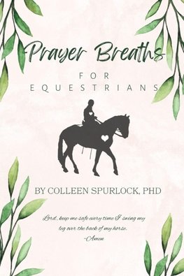 Prayer Breaths for Equestrians