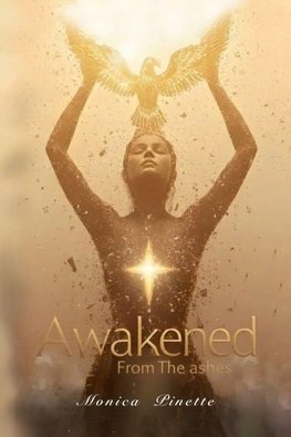 Awakened from the Ashes